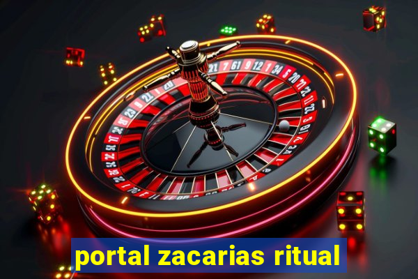 portal zacarias ritual